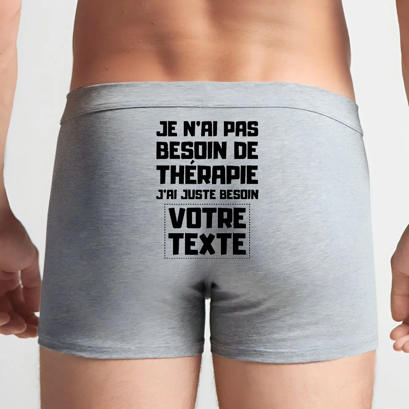 Boxer Homme Personnalisé Je n'ai pas besoin de thérapie 
