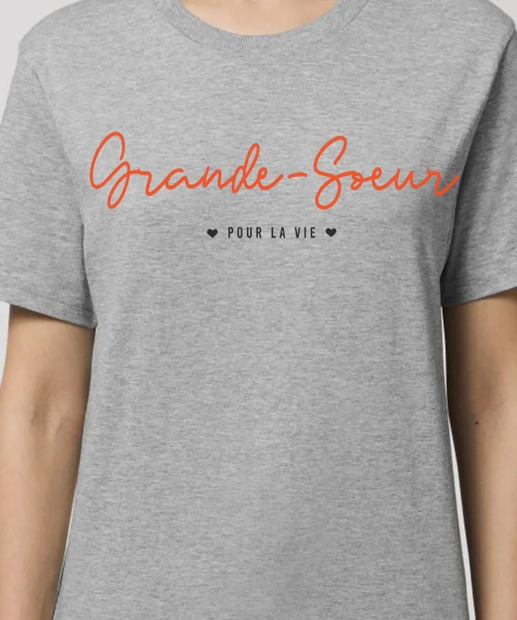 T-Shirt Grande-Soeur pour la vie Pour femme