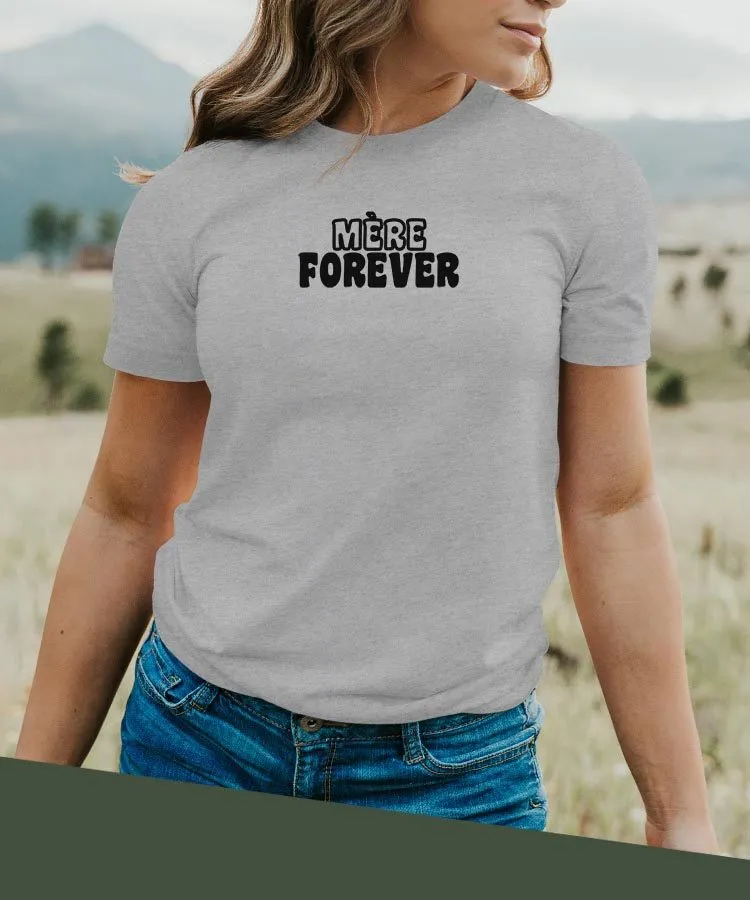 T-Shirt Mère forever face Pour femme